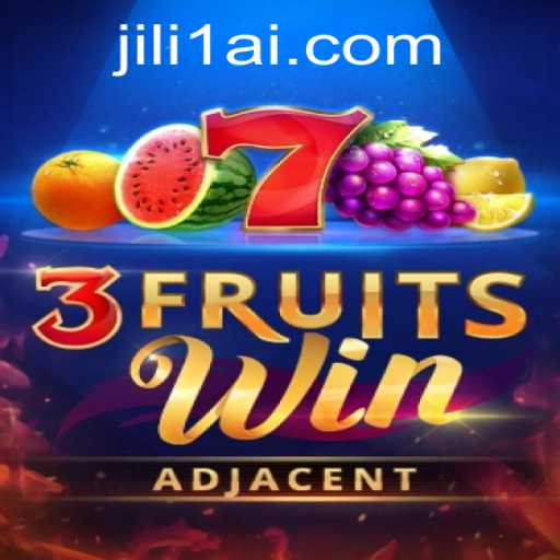 Discover the Exciting World of 3FruitsWin and JILI1